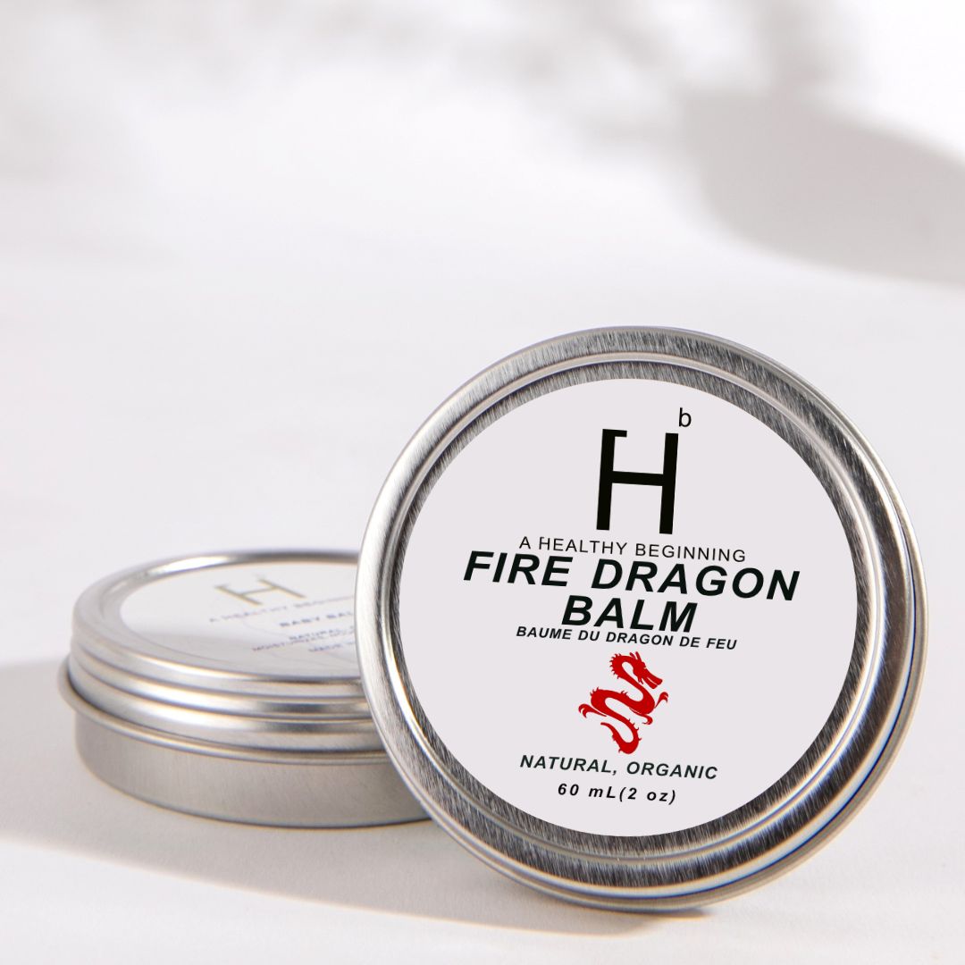 Fire Dragon Balm - A Healthy Beginning